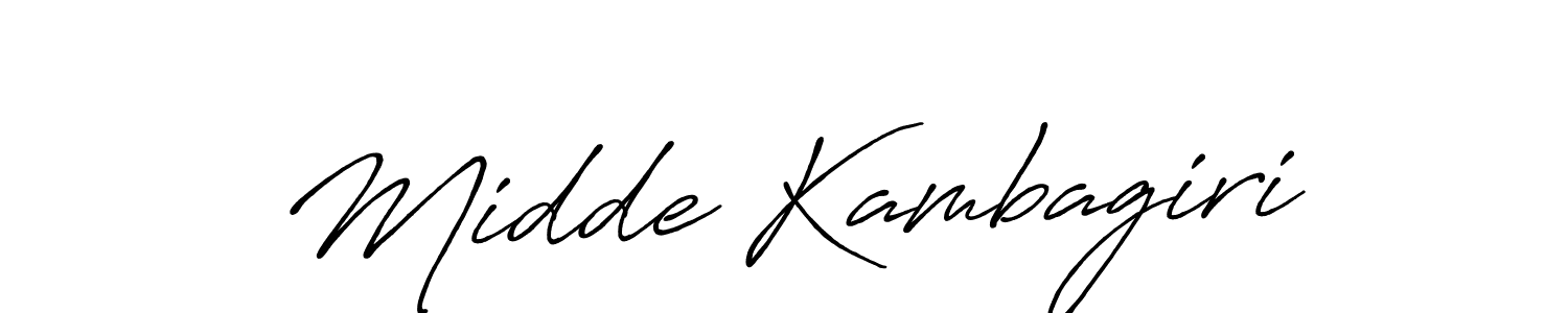 Create a beautiful signature design for name Midde Kambagiri. With this signature (Antro_Vectra_Bolder) fonts, you can make a handwritten signature for free. Midde Kambagiri signature style 7 images and pictures png
