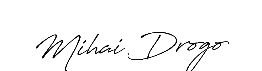 Make a short Mihai Drogo signature style. Manage your documents anywhere anytime using Antro_Vectra_Bolder. Create and add eSignatures, submit forms, share and send files easily. Mihai Drogo signature style 7 images and pictures png