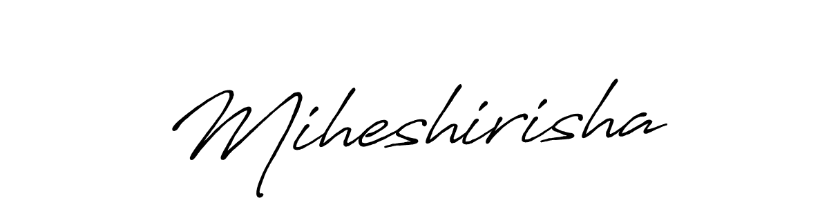 if you are searching for the best signature style for your name Miheshirisha. so please give up your signature search. here we have designed multiple signature styles  using Antro_Vectra_Bolder. Miheshirisha signature style 7 images and pictures png