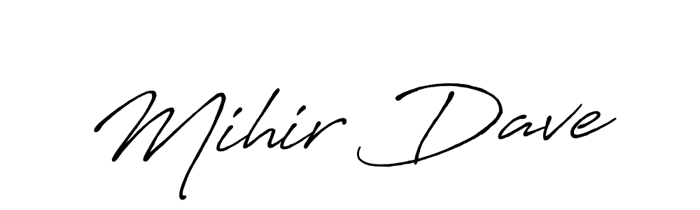 Make a beautiful signature design for name Mihir Dave. With this signature (Antro_Vectra_Bolder) style, you can create a handwritten signature for free. Mihir Dave signature style 7 images and pictures png