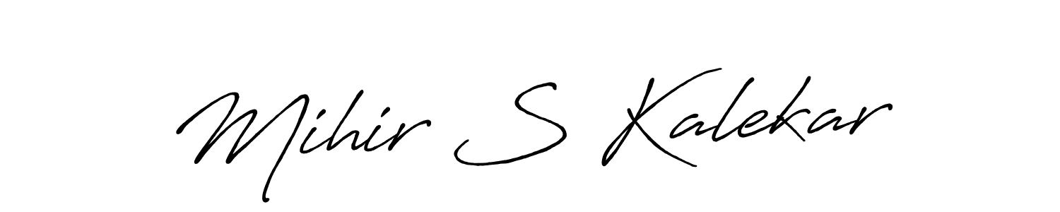 Make a beautiful signature design for name Mihir S Kalekar. With this signature (Antro_Vectra_Bolder) style, you can create a handwritten signature for free. Mihir S Kalekar signature style 7 images and pictures png