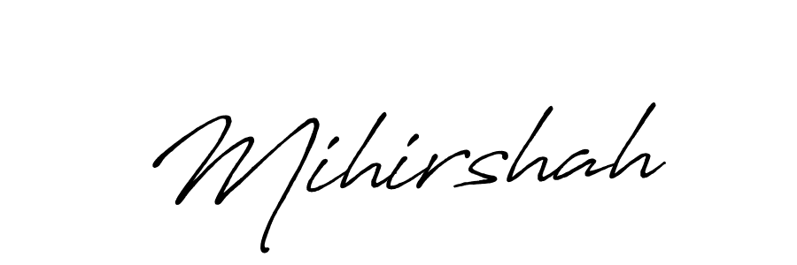 Also we have Mihirshah name is the best signature style. Create professional handwritten signature collection using Antro_Vectra_Bolder autograph style. Mihirshah signature style 7 images and pictures png