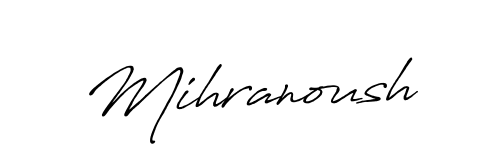 Similarly Antro_Vectra_Bolder is the best handwritten signature design. Signature creator online .You can use it as an online autograph creator for name Mihranoush. Mihranoush signature style 7 images and pictures png