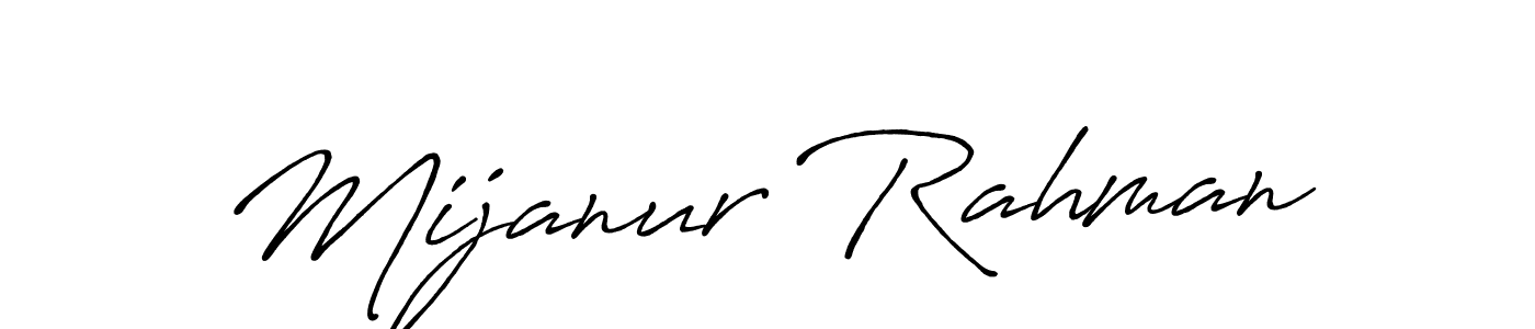 How to make Mijanur Rahman name signature. Use Antro_Vectra_Bolder style for creating short signs online. This is the latest handwritten sign. Mijanur Rahman signature style 7 images and pictures png