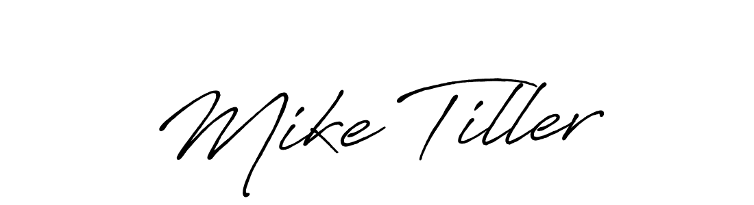 Design your own signature with our free online signature maker. With this signature software, you can create a handwritten (Antro_Vectra_Bolder) signature for name Mike Tiller. Mike Tiller signature style 7 images and pictures png