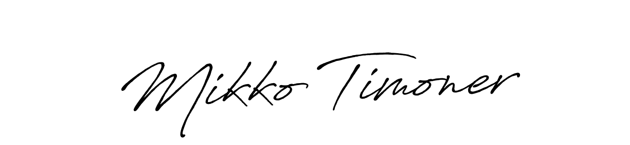 Design your own signature with our free online signature maker. With this signature software, you can create a handwritten (Antro_Vectra_Bolder) signature for name Mikko Timoner. Mikko Timoner signature style 7 images and pictures png