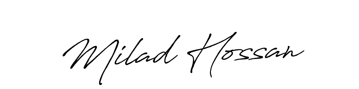 Make a beautiful signature design for name Milad Hossan. With this signature (Antro_Vectra_Bolder) style, you can create a handwritten signature for free. Milad Hossan signature style 7 images and pictures png