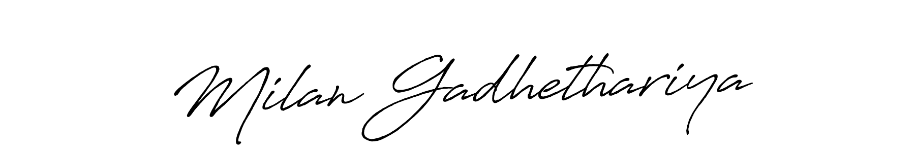Milan Gadhethariya stylish signature style. Best Handwritten Sign (Antro_Vectra_Bolder) for my name. Handwritten Signature Collection Ideas for my name Milan Gadhethariya. Milan Gadhethariya signature style 7 images and pictures png