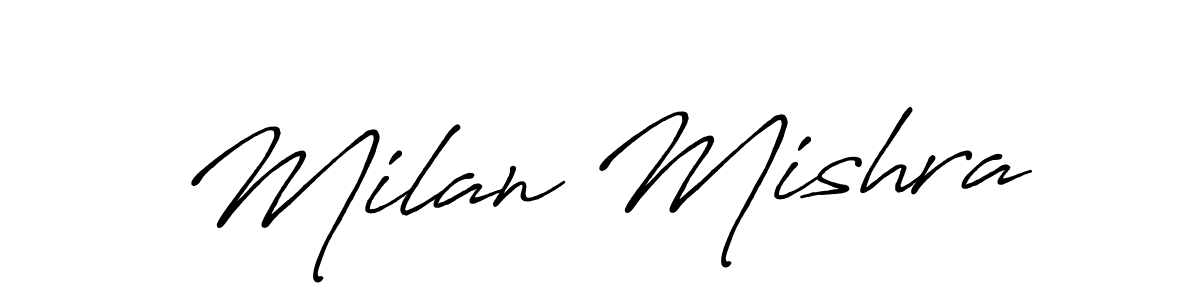 You should practise on your own different ways (Antro_Vectra_Bolder) to write your name (Milan Mishra) in signature. don't let someone else do it for you. Milan Mishra signature style 7 images and pictures png
