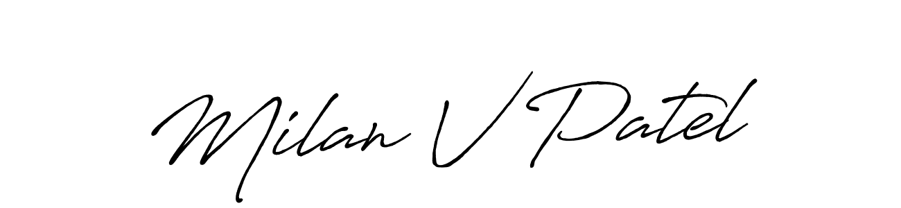 How to make Milan V Patel name signature. Use Antro_Vectra_Bolder style for creating short signs online. This is the latest handwritten sign. Milan V Patel signature style 7 images and pictures png