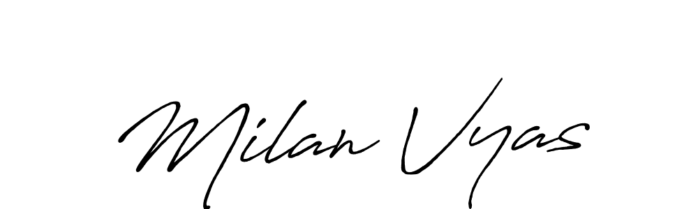 Make a short Milan Vyas signature style. Manage your documents anywhere anytime using Antro_Vectra_Bolder. Create and add eSignatures, submit forms, share and send files easily. Milan Vyas signature style 7 images and pictures png