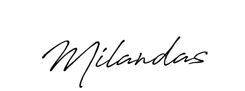 Design your own signature with our free online signature maker. With this signature software, you can create a handwritten (Antro_Vectra_Bolder) signature for name Milandas. Milandas signature style 7 images and pictures png