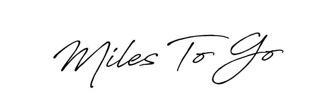 How to make Miles To Go signature? Antro_Vectra_Bolder is a professional autograph style. Create handwritten signature for Miles To Go name. Miles To Go signature style 7 images and pictures png