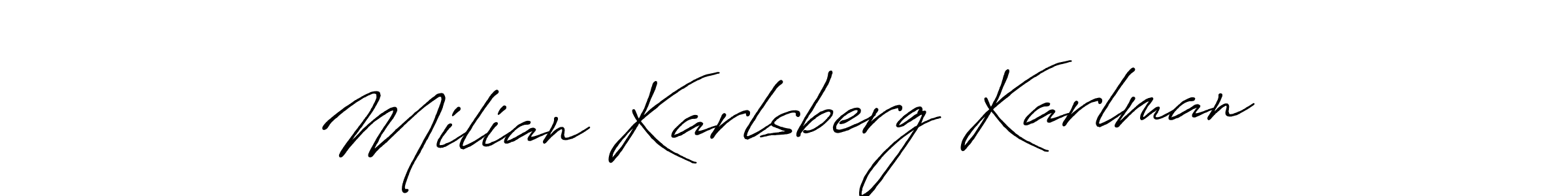 Milian Karlsberg Karlman stylish signature style. Best Handwritten Sign (Antro_Vectra_Bolder) for my name. Handwritten Signature Collection Ideas for my name Milian Karlsberg Karlman. Milian Karlsberg Karlman signature style 7 images and pictures png