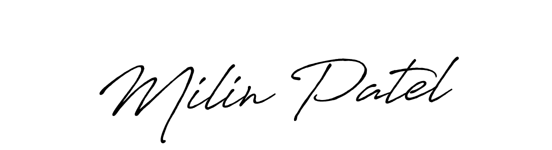 Design your own signature with our free online signature maker. With this signature software, you can create a handwritten (Antro_Vectra_Bolder) signature for name Milin Patel. Milin Patel signature style 7 images and pictures png