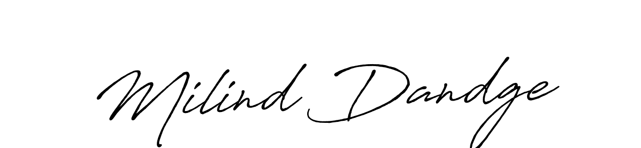 Design your own signature with our free online signature maker. With this signature software, you can create a handwritten (Antro_Vectra_Bolder) signature for name Milind Dandge. Milind Dandge signature style 7 images and pictures png