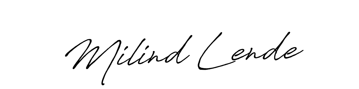 It looks lik you need a new signature style for name Milind Lende. Design unique handwritten (Antro_Vectra_Bolder) signature with our free signature maker in just a few clicks. Milind Lende signature style 7 images and pictures png
