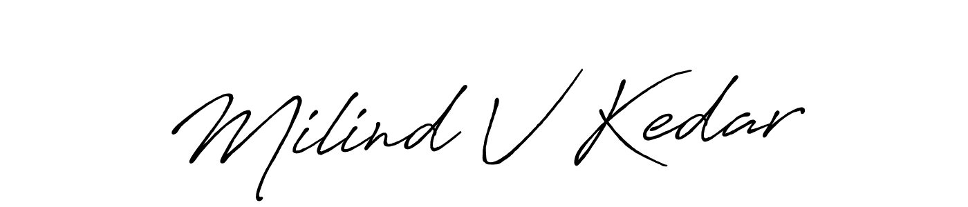 How to make Milind V Kedar signature? Antro_Vectra_Bolder is a professional autograph style. Create handwritten signature for Milind V Kedar name. Milind V Kedar signature style 7 images and pictures png