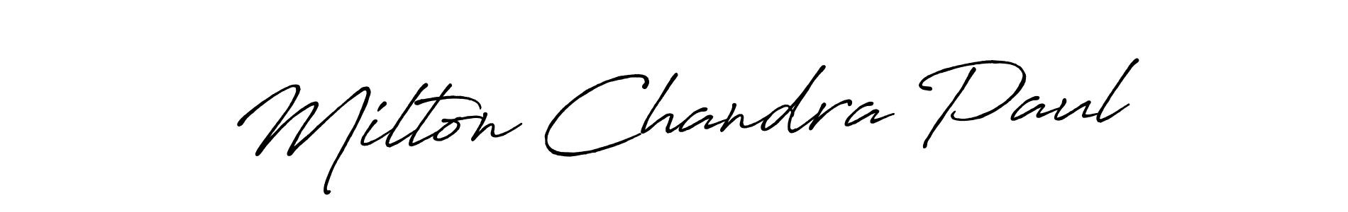 You should practise on your own different ways (Antro_Vectra_Bolder) to write your name (Milton Chandra Paul) in signature. don't let someone else do it for you. Milton Chandra Paul signature style 7 images and pictures png