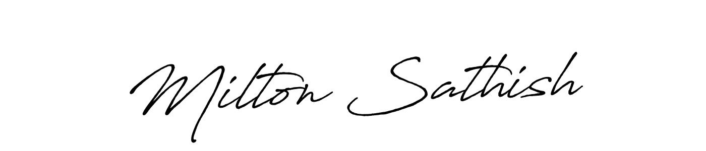 Make a short Milton Sathish signature style. Manage your documents anywhere anytime using Antro_Vectra_Bolder. Create and add eSignatures, submit forms, share and send files easily. Milton Sathish signature style 7 images and pictures png