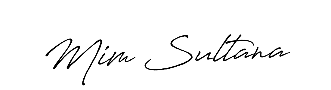 You should practise on your own different ways (Antro_Vectra_Bolder) to write your name (Mim Sultana) in signature. don't let someone else do it for you. Mim Sultana signature style 7 images and pictures png