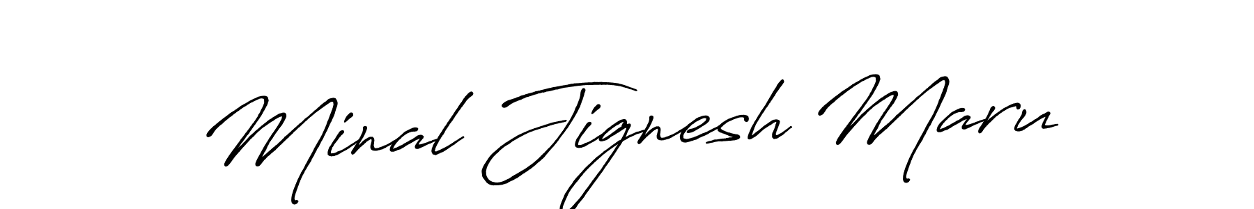 You should practise on your own different ways (Antro_Vectra_Bolder) to write your name (Minal Jignesh Maru) in signature. don't let someone else do it for you. Minal Jignesh Maru signature style 7 images and pictures png