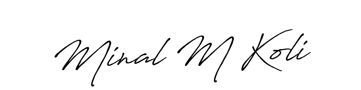 Also we have Minal M Koli name is the best signature style. Create professional handwritten signature collection using Antro_Vectra_Bolder autograph style. Minal M Koli signature style 7 images and pictures png