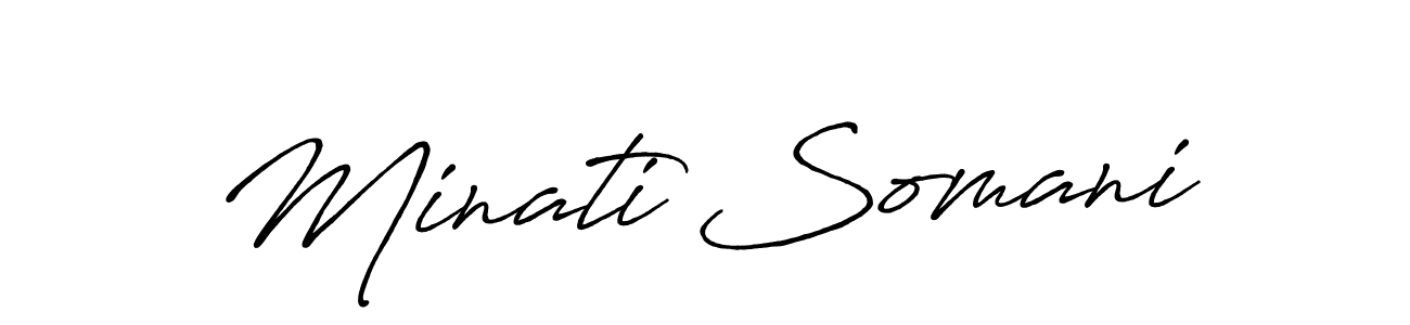 Similarly Antro_Vectra_Bolder is the best handwritten signature design. Signature creator online .You can use it as an online autograph creator for name Minati Somani. Minati Somani signature style 7 images and pictures png