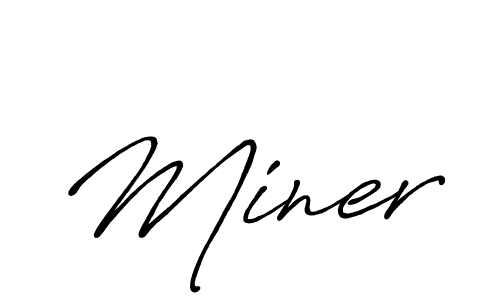 It looks lik you need a new signature style for name Miner. Design unique handwritten (Antro_Vectra_Bolder) signature with our free signature maker in just a few clicks. Miner signature style 7 images and pictures png