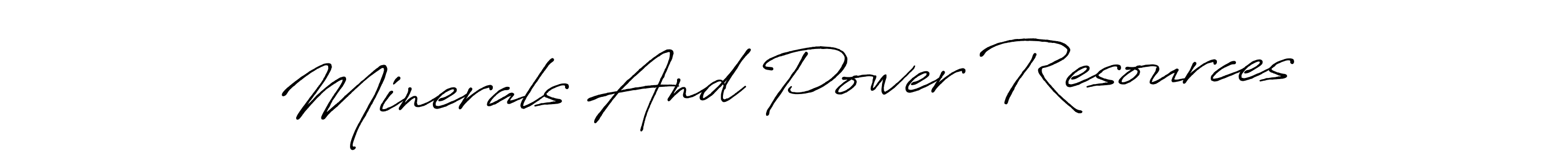 Similarly Antro_Vectra_Bolder is the best handwritten signature design. Signature creator online .You can use it as an online autograph creator for name Minerals And Power Resources. Minerals And Power Resources signature style 7 images and pictures png