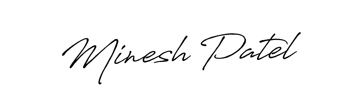 How to make Minesh Patel signature? Antro_Vectra_Bolder is a professional autograph style. Create handwritten signature for Minesh Patel name. Minesh Patel signature style 7 images and pictures png