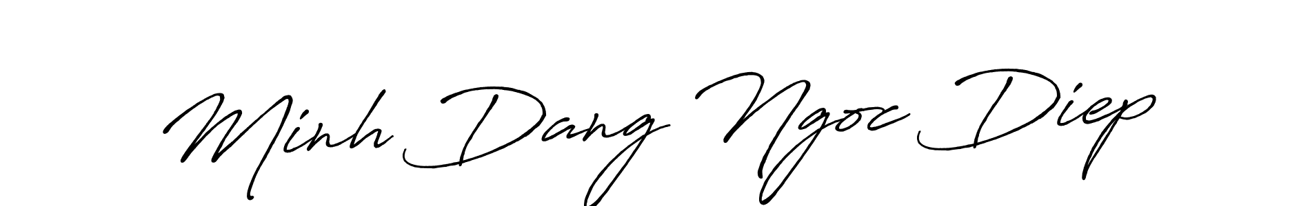 You should practise on your own different ways (Antro_Vectra_Bolder) to write your name (Minh Dang Ngoc Diep) in signature. don't let someone else do it for you. Minh Dang Ngoc Diep signature style 7 images and pictures png