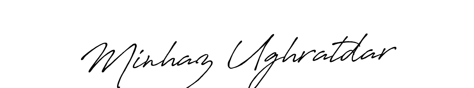 Design your own signature with our free online signature maker. With this signature software, you can create a handwritten (Antro_Vectra_Bolder) signature for name Minhaz Ughratdar. Minhaz Ughratdar signature style 7 images and pictures png