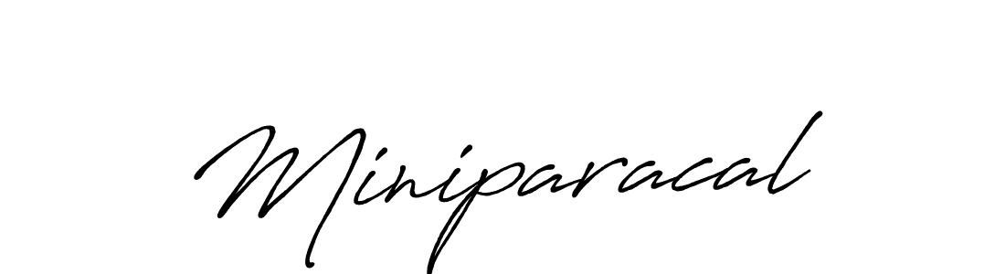 Also we have Miniparacal name is the best signature style. Create professional handwritten signature collection using Antro_Vectra_Bolder autograph style. Miniparacal signature style 7 images and pictures png