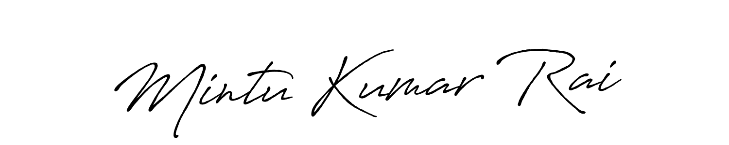 Create a beautiful signature design for name Mintu Kumar Rai. With this signature (Antro_Vectra_Bolder) fonts, you can make a handwritten signature for free. Mintu Kumar Rai signature style 7 images and pictures png
