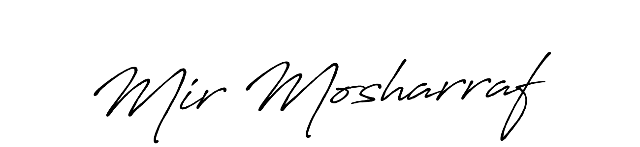 Mir Mosharraf stylish signature style. Best Handwritten Sign (Antro_Vectra_Bolder) for my name. Handwritten Signature Collection Ideas for my name Mir Mosharraf. Mir Mosharraf signature style 7 images and pictures png