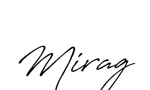 It looks lik you need a new signature style for name Mirag. Design unique handwritten (Antro_Vectra_Bolder) signature with our free signature maker in just a few clicks. Mirag signature style 7 images and pictures png