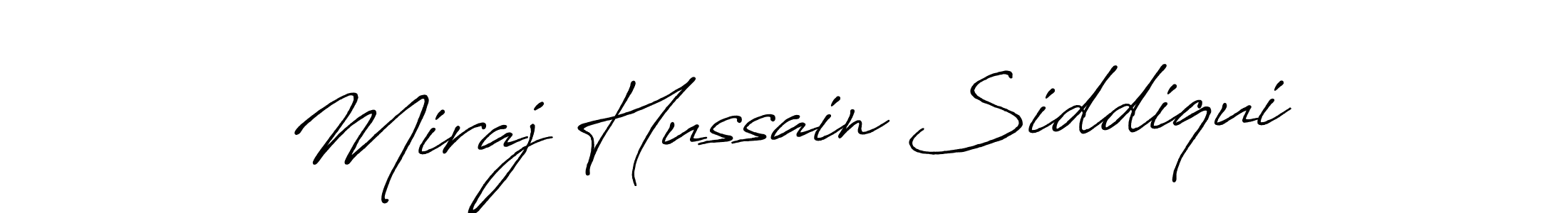Make a beautiful signature design for name Miraj Hussain Siddiqui. With this signature (Antro_Vectra_Bolder) style, you can create a handwritten signature for free. Miraj Hussain Siddiqui signature style 7 images and pictures png