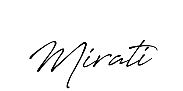 Design your own signature with our free online signature maker. With this signature software, you can create a handwritten (Antro_Vectra_Bolder) signature for name Mirati. Mirati signature style 7 images and pictures png