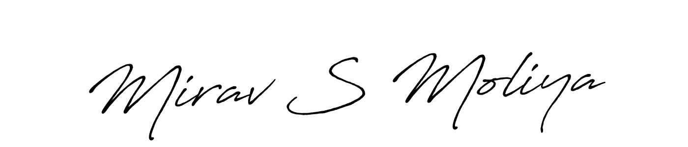 Create a beautiful signature design for name Mirav S Moliya. With this signature (Antro_Vectra_Bolder) fonts, you can make a handwritten signature for free. Mirav S Moliya signature style 7 images and pictures png