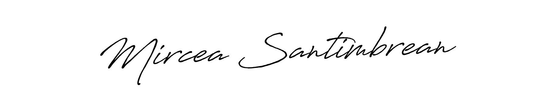 Also we have Mircea Santimbrean name is the best signature style. Create professional handwritten signature collection using Antro_Vectra_Bolder autograph style. Mircea Santimbrean signature style 7 images and pictures png