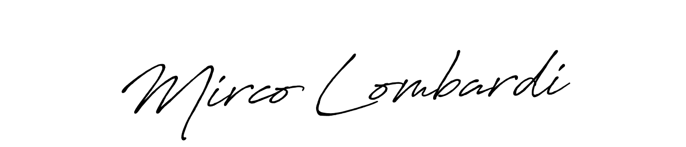 Design your own signature with our free online signature maker. With this signature software, you can create a handwritten (Antro_Vectra_Bolder) signature for name Mirco Lombardi. Mirco Lombardi signature style 7 images and pictures png