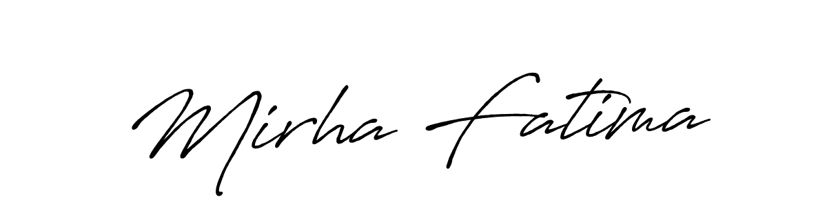 Also we have Mirha Fatima name is the best signature style. Create professional handwritten signature collection using Antro_Vectra_Bolder autograph style. Mirha Fatima signature style 7 images and pictures png