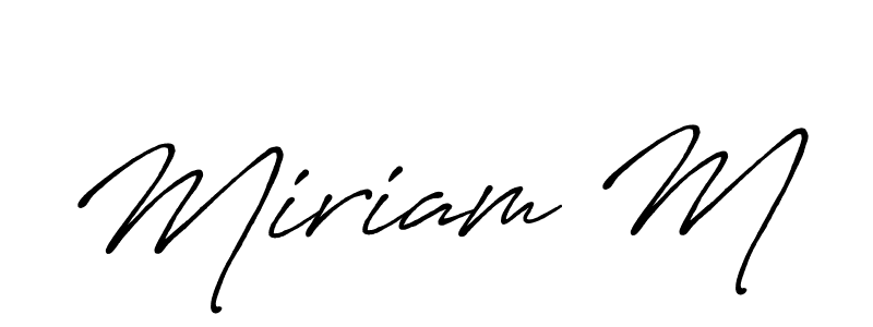 Similarly Antro_Vectra_Bolder is the best handwritten signature design. Signature creator online .You can use it as an online autograph creator for name Miriam M. Miriam M signature style 7 images and pictures png