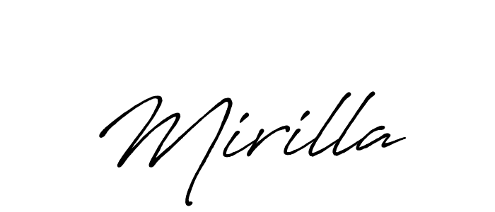 Design your own signature with our free online signature maker. With this signature software, you can create a handwritten (Antro_Vectra_Bolder) signature for name Mirilla. Mirilla signature style 7 images and pictures png