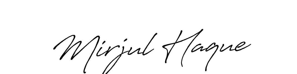 Make a beautiful signature design for name Mirjul Haque. With this signature (Antro_Vectra_Bolder) style, you can create a handwritten signature for free. Mirjul Haque signature style 7 images and pictures png