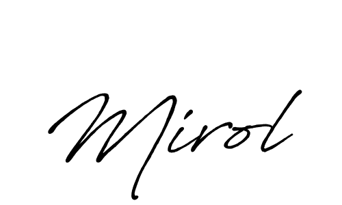 Mirol stylish signature style. Best Handwritten Sign (Antro_Vectra_Bolder) for my name. Handwritten Signature Collection Ideas for my name Mirol. Mirol signature style 7 images and pictures png