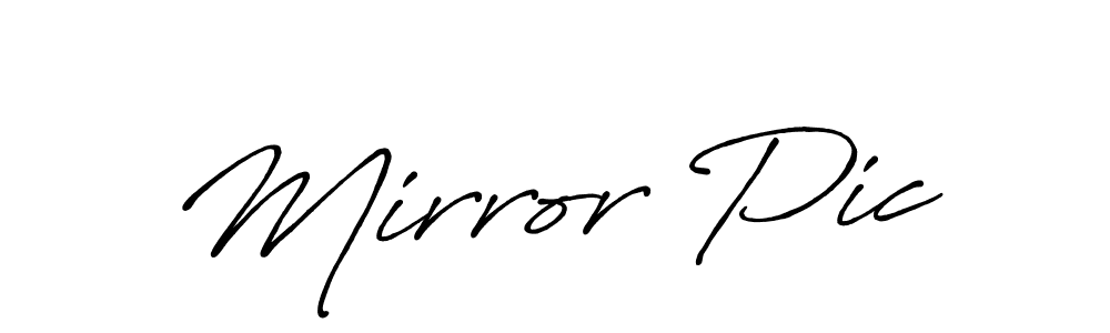 How to make Mirror Pic signature? Antro_Vectra_Bolder is a professional autograph style. Create handwritten signature for Mirror Pic name. Mirror Pic signature style 7 images and pictures png