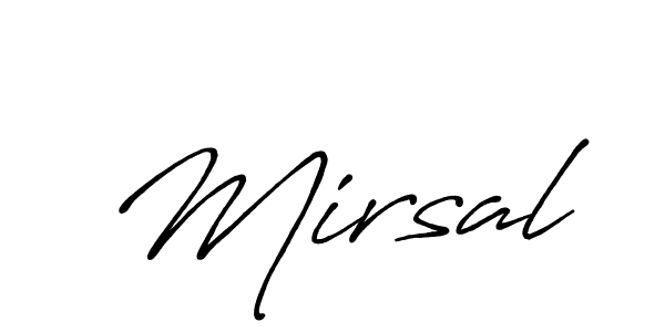 It looks lik you need a new signature style for name Mirsal. Design unique handwritten (Antro_Vectra_Bolder) signature with our free signature maker in just a few clicks. Mirsal signature style 7 images and pictures png