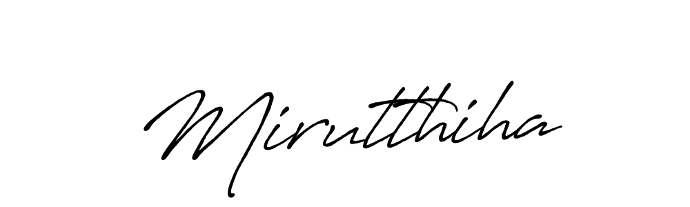 Use a signature maker to create a handwritten signature online. With this signature software, you can design (Antro_Vectra_Bolder) your own signature for name Mirutthiha. Mirutthiha signature style 7 images and pictures png